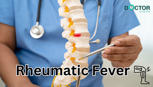 Rheumatic fever specialist